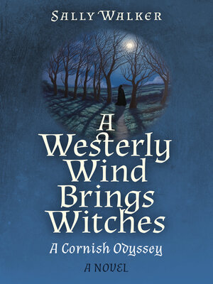 cover image of A Westerly Wind Brings Witches